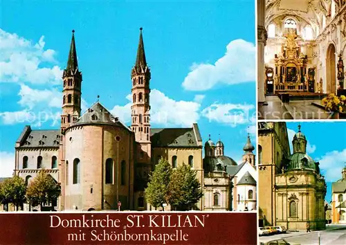 AK / Ansichtskarte Wuerzburg Domkirche St Kilian Schoenbornkapelle Kat. Wuerzburg