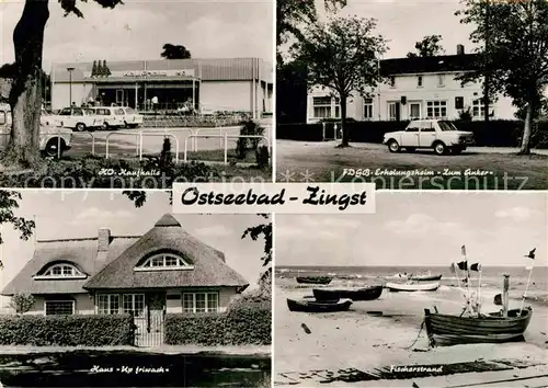 AK / Ansichtskarte Zingst Ostseebad Erholungsheim Zum Anker Kaufhalle Fischerstrand Haus Up Friwach  Kat. Zingst Darss
