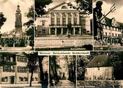 AK / Ansichtskarte Weimar Thueringen Schillerhaus Goethes Gartenhaus Cranachhaus Nationaltheater  Kat. Weimar