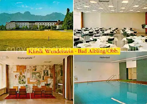 AK / Ansichtskarte Bad Aibling Klinik Wendelstein  Kat. Bad Aibling