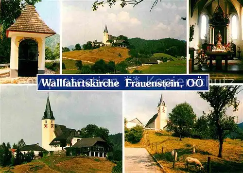 AK / Ansichtskarte Frauenstein Kaernten Wallfahrtskirche im Steyrtal Kat. Frauenstein