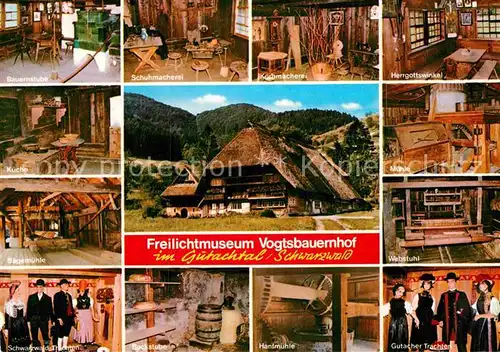 AK / Ansichtskarte Gutach Schwarzwald Freilichtmuseum Vogtsbauernhof Bauernstube Schuhmacherei Korbmacherei Herrgottswinkel Kueche Saegemuehle Muehle Webstuhl Gutacher Trachten Kat. Gutach