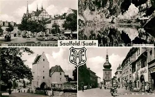 AK / Ansichtskarte Saalfeld Saale Markt Saaltor Blankenburger Strasse Feengrotten Kat. Saalfeld