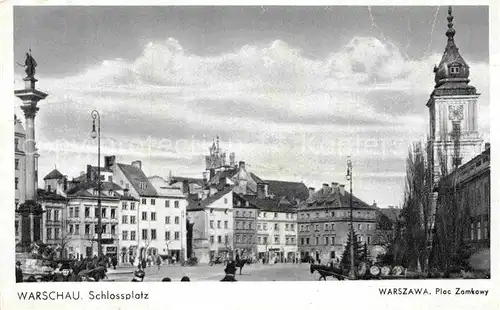 AK / Ansichtskarte Warschau Masowien Schlossplatz Kat. Warschau