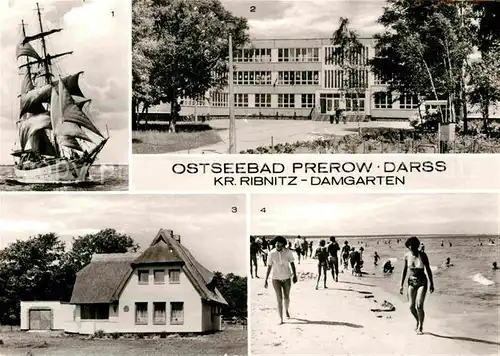 AK / Ansichtskarte Prerow Ostseebad Segelschulschiff Wilhelm Pieck Polytechnische Oberschule Nikolai Ostrowski  Kat. Darss