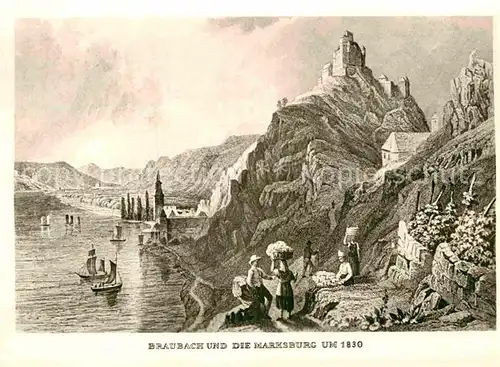 AK / Ansichtskarte Braubach Rhein Marksburg um 1830 Brillen Becker  Kat. Braubach