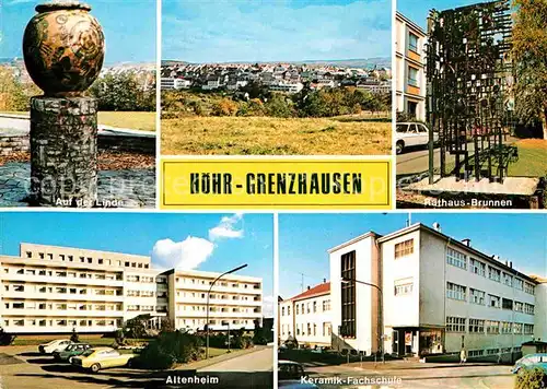 AK / Ansichtskarte Hoehr Grenzhausen Rathaus Brunnen Keramik Fachschule Altenheim Kat. Hoehr Grenzhausen