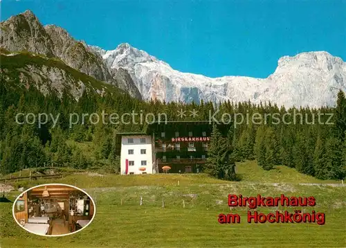 AK / Ansichtskarte Muehlbach Hochkoenig Birgkarhaus Kat. Muehlbach am Hochkoenig