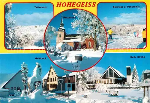 AK / Ansichtskarte Hohegeiss Harz Teilansicht Skiwiese Panoramic Geissbock Katholische Kirche Kat. Braunlage