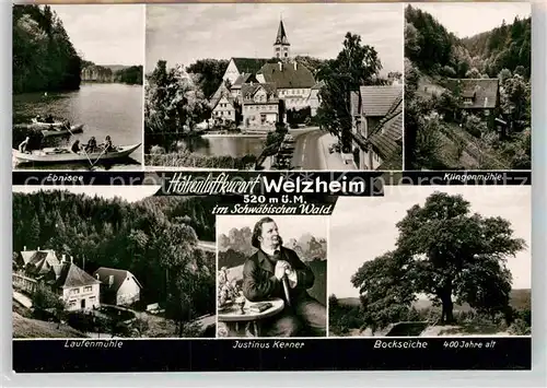 AK / Ansichtskarte Welzheim Ebnisee Klingenmuehle Laufenmuehle Justinus Kerner Bockseiche Kat. Welzheim