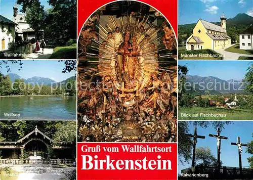 AK / Ansichtskarte Birkenstein Wallfahrtskapelle Muenster Fischbachau Kalvarienberg  Kat. Fischbachau