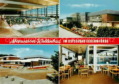 AK / Ansichtskarte Eckernfoerde Meerwasser Wellenbad Restaurant Ostseebad Kat. Eckernfoerde