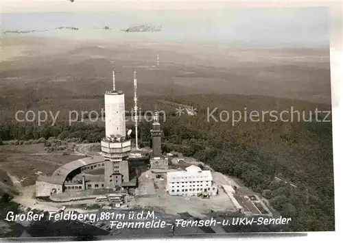 AK / Ansichtskarte Grosser Feldberg Taunus Fliegeraufnahme Fernmelde Fernseh UKW Sender Kat. Schmitten