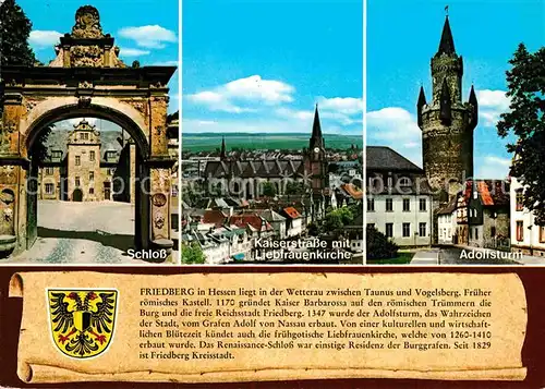 AK / Ansichtskarte Friedberg Hessen Schloss Kaiserstrasse mit Liebfrauenkirche Adolfsturm Kat. Friedberg (Hessen)