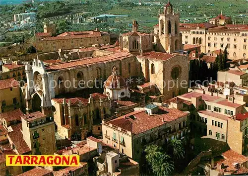 AK / Ansichtskarte Tarragona Fliegeraufnahme Cathedrale Kat. Costa Dorada Spanien
