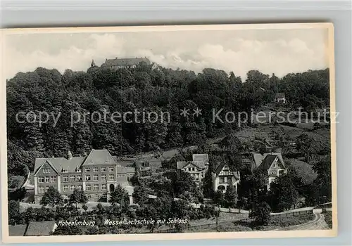 AK / Ansichtskarte Hohenlimburg Wesselbachschule Schloss Kat. Hagen