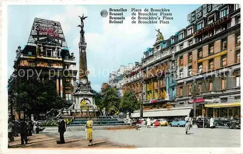 AK / Ansichtskarte Bruxelles Bruessel Place de Brouckere Monument Kat. 