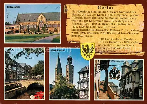 AK / Ansichtskarte Goslar Kaiserpfalz Abzucht Marktkirche Rathaustreppe Fachwerkhaus Geschichte Kat. Goslar