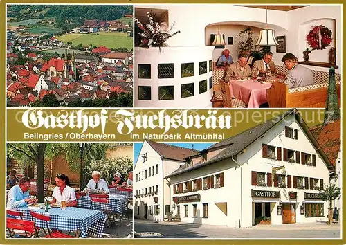 AK / Ansichtskarte Beilngries Gasthof Fuchsbraeu Gaststube Terrasse Teilansicht  Kat. Beilngries