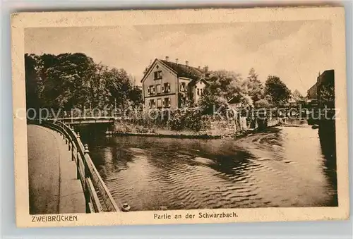 AK / Ansichtskarte Zweibruecken Partie an der Schwarzbach Kat. Zweibruecken