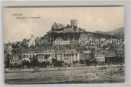 AK / Ansichtskarte Bingen Rhein Burg Klopp von Ruedesheim Kat. Bingen am Rhein