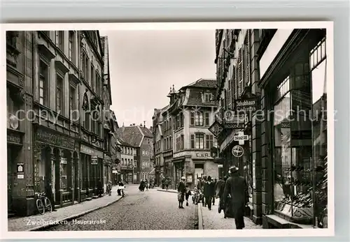 AK / Ansichtskarte Zweibruecken Hauptstrasse Kat. Zweibruecken