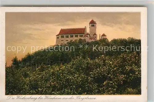 AK / Ansichtskarte Weinheim Bergstrasse Wachenburg Kat. Weinheim