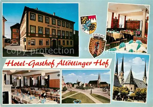AK / Ansichtskarte Altoetting Hotel Gasthof Altoettinger Hof Gastraum Kirche Platz Kat. Altoetting