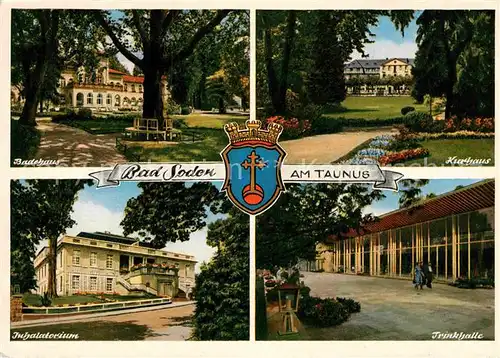 AK / Ansichtskarte Bad Soden Taunus Badehaus Kurhaus Trinkhalle Inhalatorium Wappen Krone Kat. Bad Soden am Taunus
