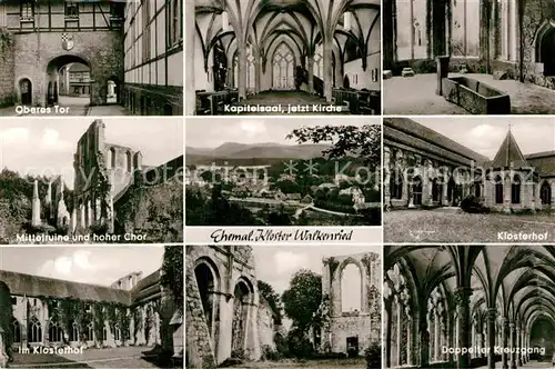 AK / Ansichtskarte Walkenried Oberes Tor Kapitelsaal Kirche Mittelruine und hoher Chor Klosterhof Doppelter Kreuzgang Kat. Walkenried