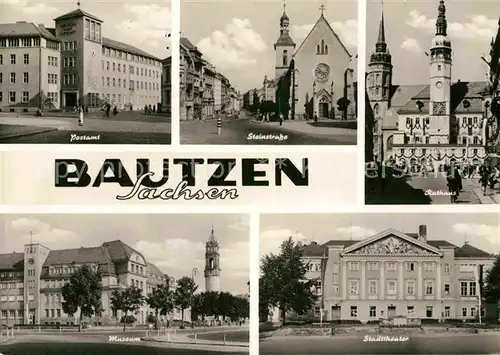 AK / Ansichtskarte Bautzen Postamt Steinstrasse Rathaus Stadttheater Museum Kat. Bautzen