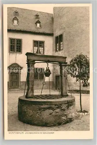 AK / Ansichtskarte Montabaur Westerwald Ziehbrunnen Schlosshof  Kat. Montabaur