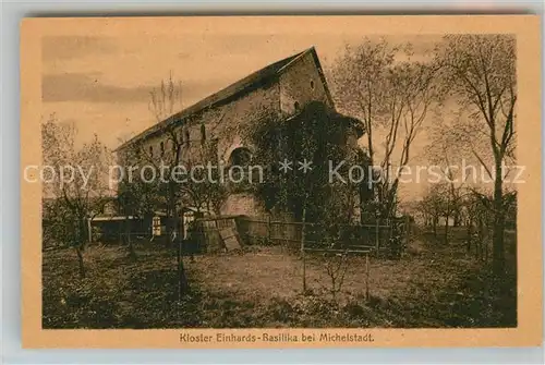 AK / Ansichtskarte Steinbach Michelstadt Kloster Einhards Basilika Kat. Michelstadt