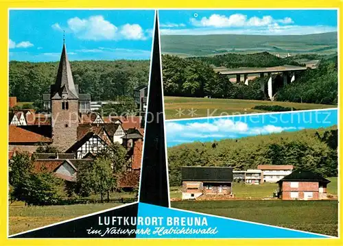 AK / Ansichtskarte Breuna Luftkurort Naturpark Habichtswald Ortsmotiv mit Kirche Landschaftspanorama Bruecke Kat. Breuna