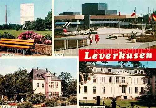 AK / Ansichtskarte Leverkusen Hochhaus Forum Platz Doktorsburg Schloss Morsbroich Kat. Leverkusen