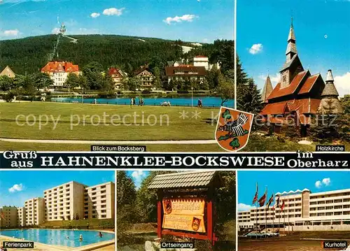 AK / Ansichtskarte Hahnenklee Bockswiese Harz Blick zum Bocksberg Holzkirche Kurhotel Ortseingang Ferienpark Kat. Goslar