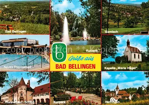 AK / Ansichtskarte Bad Bellingen Bamlach Kapelle Maria Huegel Hertingen Rheinweiler Schloss Thermalbad Kat. Bad Bellingen