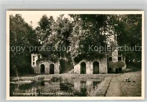 AK / Ansichtskarte Zweibruecken Erholungsgaststaette Fasanerie Kat. Zweibruecken