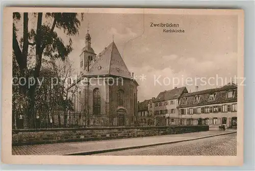 AK / Ansichtskarte Zweibruecken Karlskirche Kat. Zweibruecken
