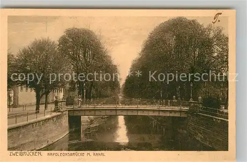 AK / Ansichtskarte Zweibruecken Napoleonsbruecke Kanal  Kat. Zweibruecken