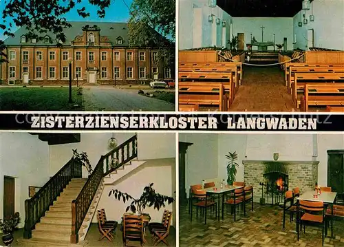 AK / Ansichtskarte Grevenbroich Zisterzienserkloster Langwaden Kat. Grevenbroich