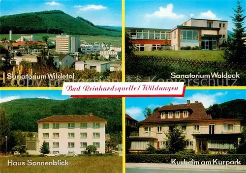 AK / Ansichtskarte Bad Reinhardsquelle Wildungen Sanatorien Wildetal Waldeck Haus Sonnenblick Kurheim am Kurpark Kat. Bad Wildungen