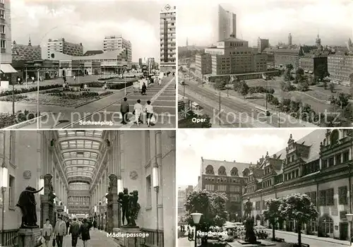 AK / Ansichtskarte Leipzig Sachsenplatz Oper Maedlerpassage Naschmarkt  Kat. Leipzig