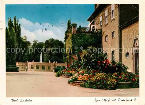 AK / Ansichtskarte Bad Nauheim Sprudelhof mit Badehaus 4 Kat. Bad Nauheim