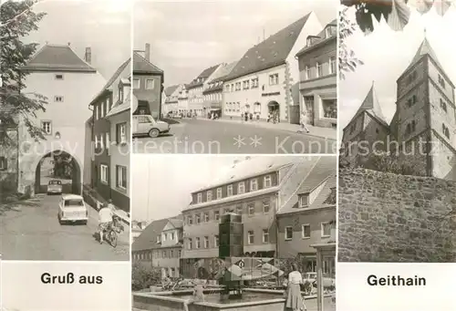 AK / Ansichtskarte Geithain Stadttor Leipziger Strasse Kirche Brunnen am Markt  Kat. Geithain