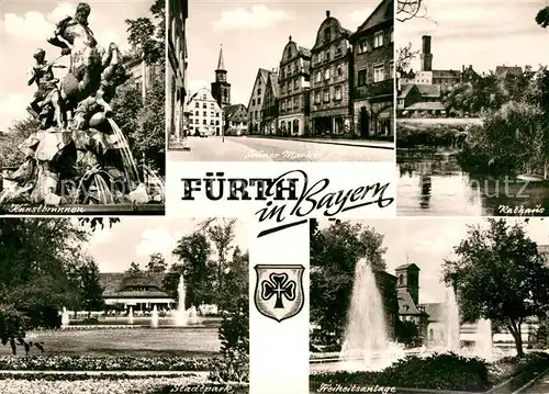 AK / Ansichtskarte Fuerth Bayern Kunstbrunnen Gruener Markt Rathaus Stadtpark Kat. Fuerth