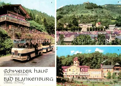 AK / Ansichtskarte Bad Blankenburg Schwarza Express Schweizerhaus FDGB Heim Am Goldberg Kat. Bad Blankenburg