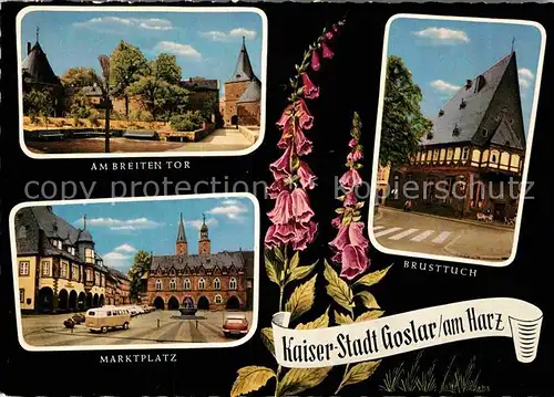 AK / Ansichtskarte Goslar Am Breiten Tor Brusttuch Marktplatz Historische Gebaeude Kat. Goslar