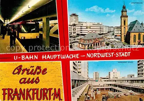 AK / Ansichtskarte Frankfurt Main U Bahn Hauptwache Nordwest Stadt  Kat. Frankfurt am Main