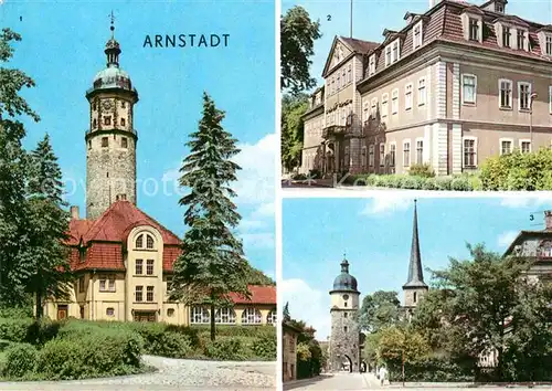 AK / Ansichtskarte Arnstadt Ilm Neideckturm Schloss jetzt Museum Riedtor Kat. Arnstadt